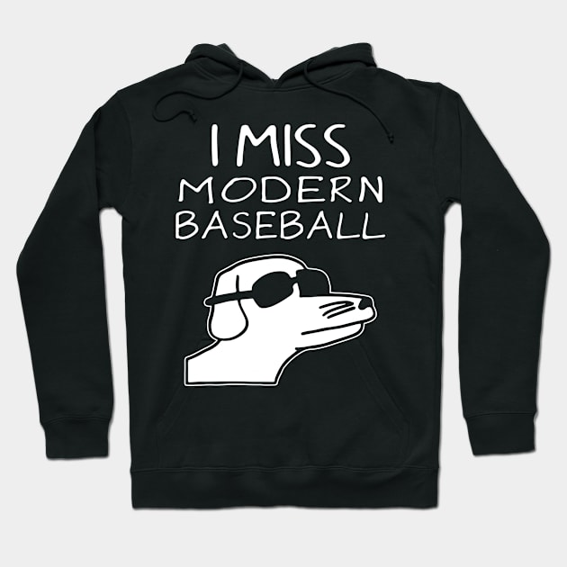 I Miss Modern Baseball Hoodie by MakgaArt